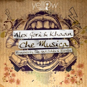 Alex Gori & Khaan – Che Musica EP [YT093]