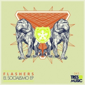 Flashers – El Socialismo [TR14043]
