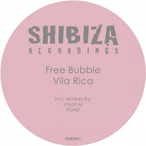 Free Bubble – Vila Rica [SHBZ061]