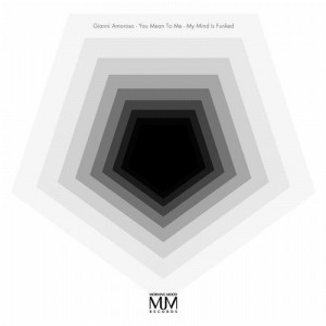 Gianni Amoroso – You Mean To Me [MMOOD32]