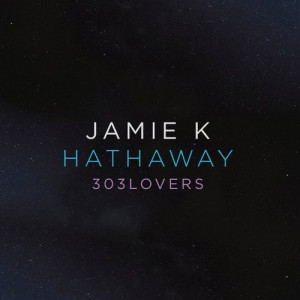 Jamie K – Hathaway