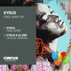 Kydus, DJ Dep – Free Spirit EP [CIRCUS039]