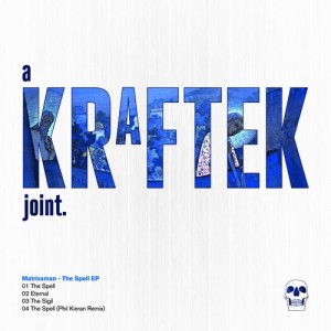Matrixxman – The Spell EP [KTK015]