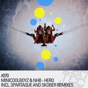 Minicoolboyz & NHB – Hero (Remixes) [IAMT070]