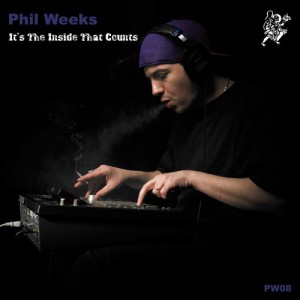 Phil Weeks – It’s The Inside That Counts [PW08]