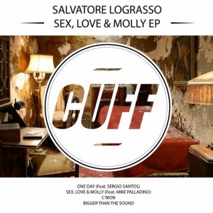 Salvatore Lograsso – Sex, Love & Molly – EP [64273]