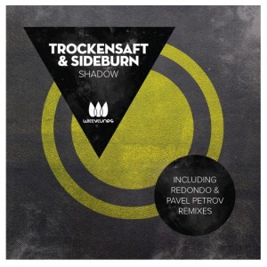 TrockenSaft & Sideburn – Shadow [WT184]