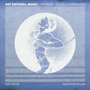 VA – Get Physical Music #Beatportdecade Deep House [GPMCD091]