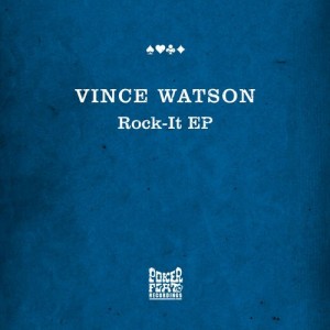 Vince Watson – Rock-It EP [PFR151BP]
