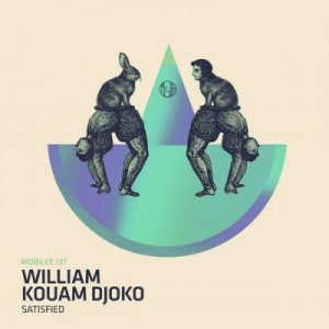 William Kouam Djoko – Satisfied William Kouam Djoko – Satisfied