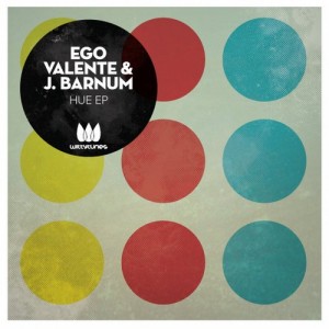 Ego Valente & J.barnum – Hue EP [WT189]