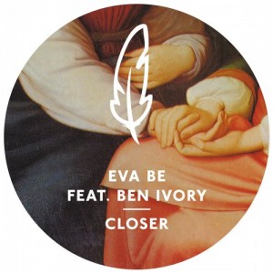 Eva Be, Ben Ivory – Closer [POM019]
