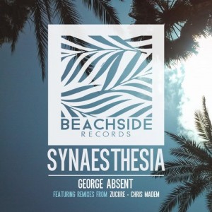 George Absent – Synaesthesia [BS032]