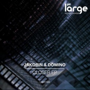 Jakobin & Domino – Closer EP [LAR194]