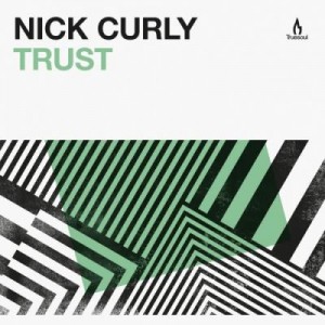 Nick Curly – Trust [TRUE1251]