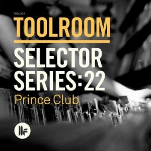 VA - Toolroom Selector Series: 22 Prince Club [TOOL33701Z]
