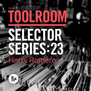 VA – Toolroom Selector Series:23 Harry Romero [TOOL35001Z]