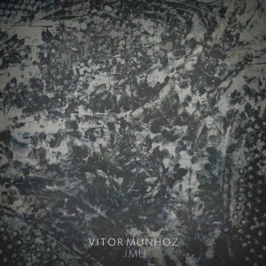 Vitor Munhoz – IMU [FRUCHT078]