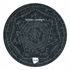 Bastinov – Pentagon [ETB019]