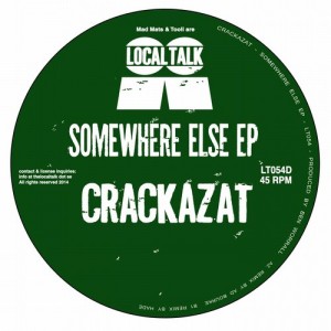 Crackazat – Somewhere Else EP [LT054]