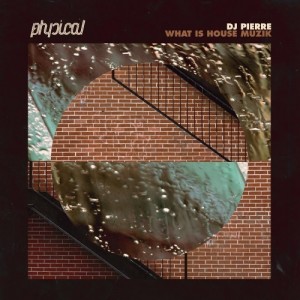 DJ Pierre – What Is House Muzik [GPM287]