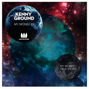 Kenny Ground – My Money EP [WT193]