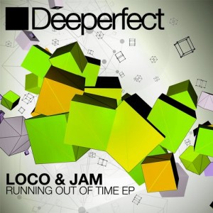 Loco & Jam – Running Out Of Time EP [DPE893]
