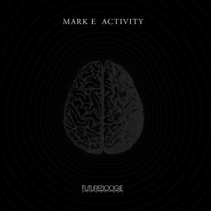 Mark E – Activity [FBR028]