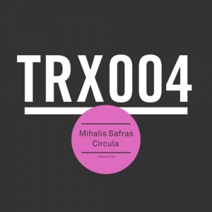 Mihalis Safras – Circula [TRX00401Z]