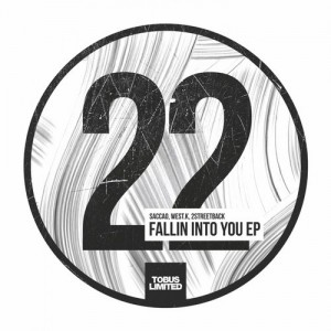 Saccao, West.K, 2Streetback – Fallin Into You EP [TBSLD22]