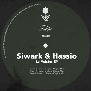 Siwark & Hassio – Le Voisins EP [TLP038]