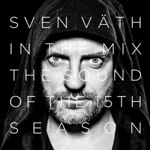 Sven Väth – In the Mix: The Sound of the Fifteenth Season [CORMIX048DIGITALX]