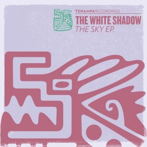 THe WHite SHadow (FR) – The Sky EP [TENA040]