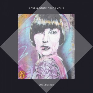 VA – Love & Other Drugs Vol. 3 [LOVE01401Z]