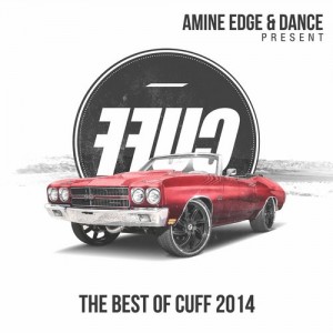 Amine Edge & DANCE Present FFUC (The Best of CUFF 2014) [65258]