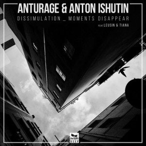 Anton Ishutin, Anturage – Dissimulation / Moments Disappear [IDL034]
