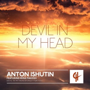 Anton Ishutin – Devil in My Head [CH002]