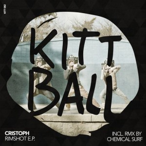 Cristoph – Rimshot EP [KITT082]