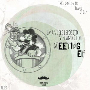 Emanuele Esposito, Stefano Cioffi – Meeting Ep [ML058]