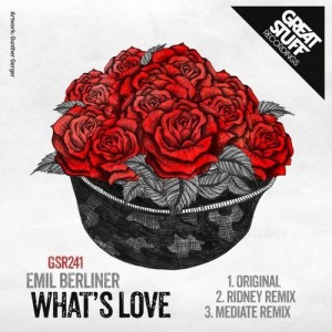 Emil Berliner – What’s Love [GSR241]