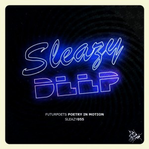 FUTURPOETS – Poetry in Motion [SLEAZY055]