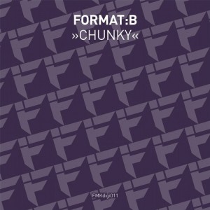 Format:B – Chunky [FMKDIGI011]