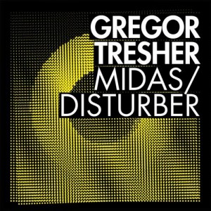 Gregor Tresher – Midas / Disturber [BNS046]