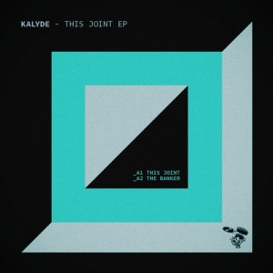 Kalyde – This Joint EP [NUR23493]