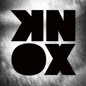 Knox – Thieving Of Well (Remixes) [BNR137]