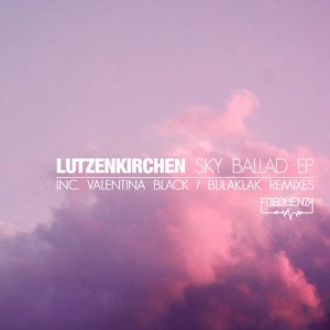 Lutzenkirchen – Sky Ballad EP [FREQSB1]