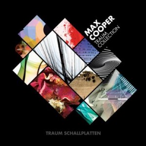 Max Cooper – Traum Collection [TRAUMCDDIGITAL34]