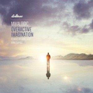Mikalogic – Overactive Imagination [DT094]