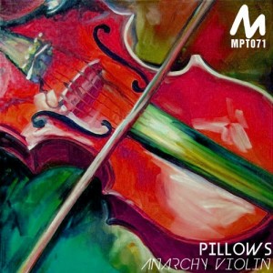 Pillows – Anarchy Violin [10083830]