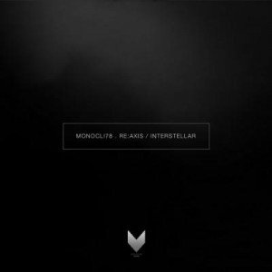 Re Axis – Interstellar [MONOCLI78]